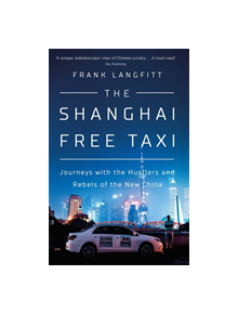 The Shanghai Free Taxi - 9781474612319