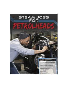 STEAM Jobs for Petrolheads - 9781474764155