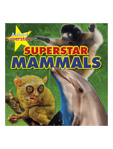 Mammal Superstars - 9781474765244