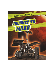 Journey to Mars - 9781474765886