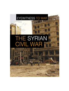 The War in Syria - 9781474766012