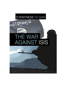 The War Against ISIS - 9781474766029