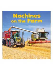 Machines on the Farm - 9781474768832