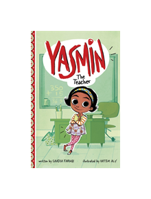 Yasmin the Teacher - 9781474769716