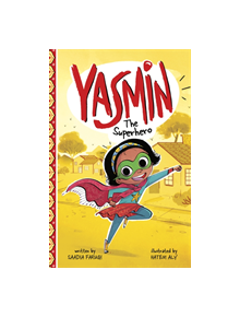 Yasmin the Superhero - 9781474769723