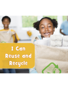 I Can Reuse and Recycle - 9781474770361