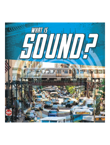 What Is Sound? - 9781474770880