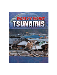 The World's Worst Tsunamis - 9781474771238