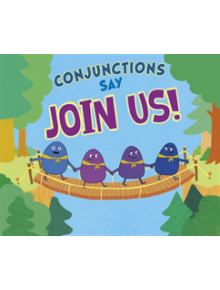 Conjunctions Say "Join Us!" - 9781474774871