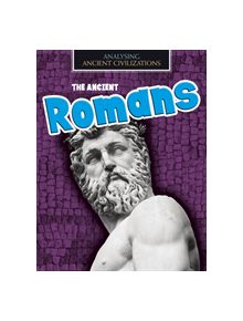 The Ancient Romans - 9781474777346