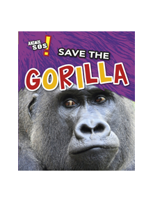 Save the Gorilla - 9781474777469