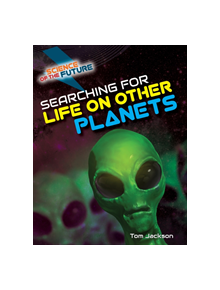 Searching for Life on Other Planets - 9781474777605