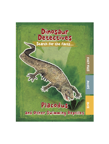 Placodus and Other Swimming Reptiles - 9781474778404