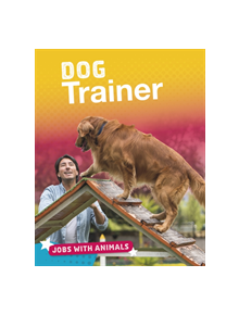 Dog Trainer - 9781474781305