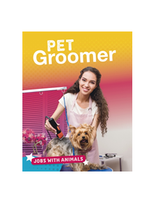 Pet Groomer - 9781474781312