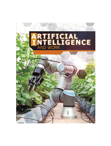 Artificial Intelligence and Work - 9781474781800