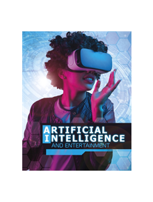 Artificial Intelligence and Entertainment - 9781474781817