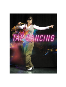 Tap Dancing - 9781474782364