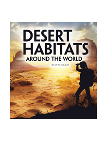 Desert Habitats Around the World - 9781474785723