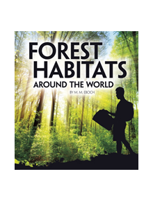 Forest Habitats Around the World - 9781474785792