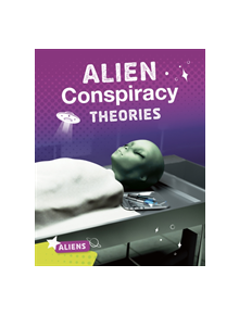 Alien Conspiracy Theories - 9781474787512