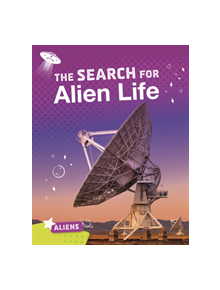 The Search for Alien Life - 9781474787529