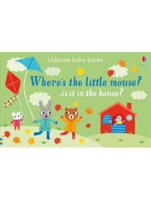 Where's the Little Mouse? - 9781474953719