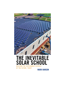 The Inevitable Solar School - 9781475844207