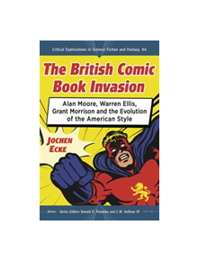 The British Comic Book Invasion - 10555 - 9781476674155