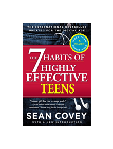 The 7 Habits of Highly Effective Teens - 9781476764665