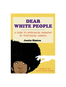 Dear White People - 9781476798097