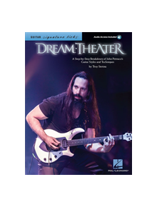 Signature Licks: Dream Theater - 9781476889450