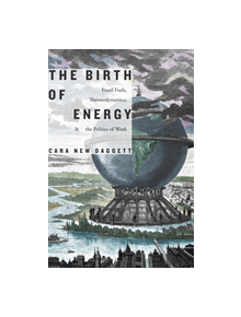 The Birth of Energy - 9781478006329