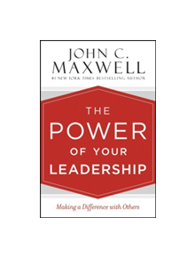 The Power of Your Leadership - 9781478922452