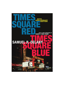 Times Square Red, Times Square Blue 20th Anniversary Edition - 9781479827770