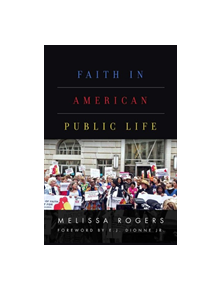 Faith in American Public Life - 9781481309707