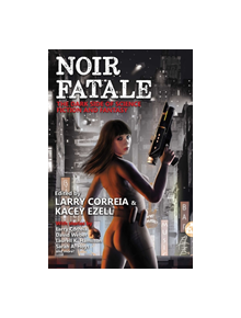 Noir Fatale - 9781481483971