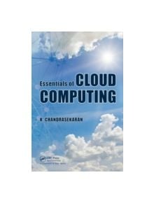 Essentials of Cloud Computing - 9781482205435