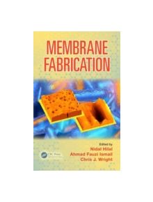 Membrane Fabrication - 9781482210453