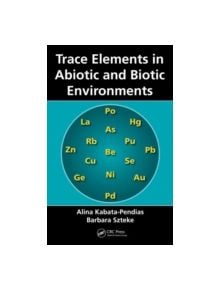 Trace Elements in Abiotic and Biotic Environments - 9781482212792