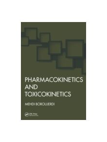 Pharmacokinetics and Toxicokinetics - 9781482221343