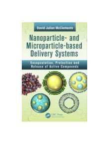 Nanoparticle- and Microparticle-based Delivery Systems - 9781482233155