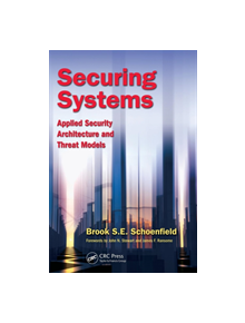 Securing Systems - 9781482233971