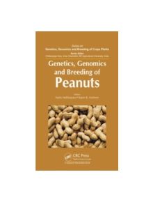 Genetics, Genomics and Breeding of Peanuts - 9781482238358