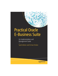 Practical Oracle E-Business Suite - 9781484214237