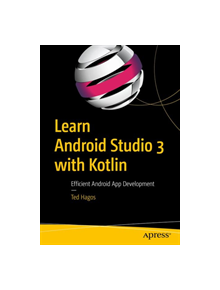 Learn Android Studio 3 with Kotlin - 9781484239063