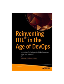 Reinventing ITIL (R) in the Age of DevOps - 9781484239759