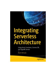 Integrating Serverless Architecture - 9781484244883