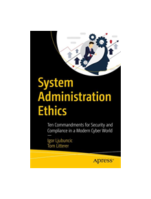 System Administration Ethics - 9781484249871