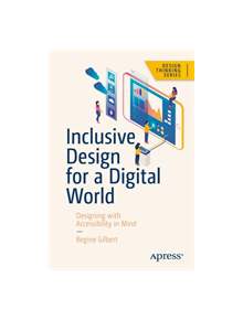 Inclusive Design for a Digital World - 14343 - 9781484250150